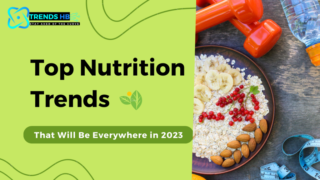 Nutrition Trends