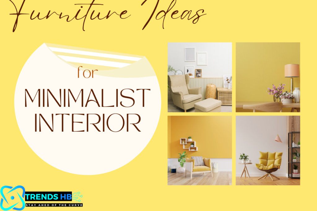 Minimalist Interior Furniture Ideas