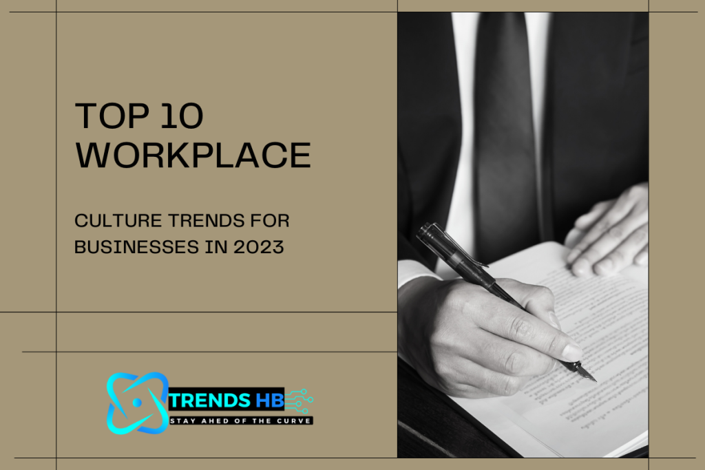 Workplace Culture Trends for Businesses in 2023